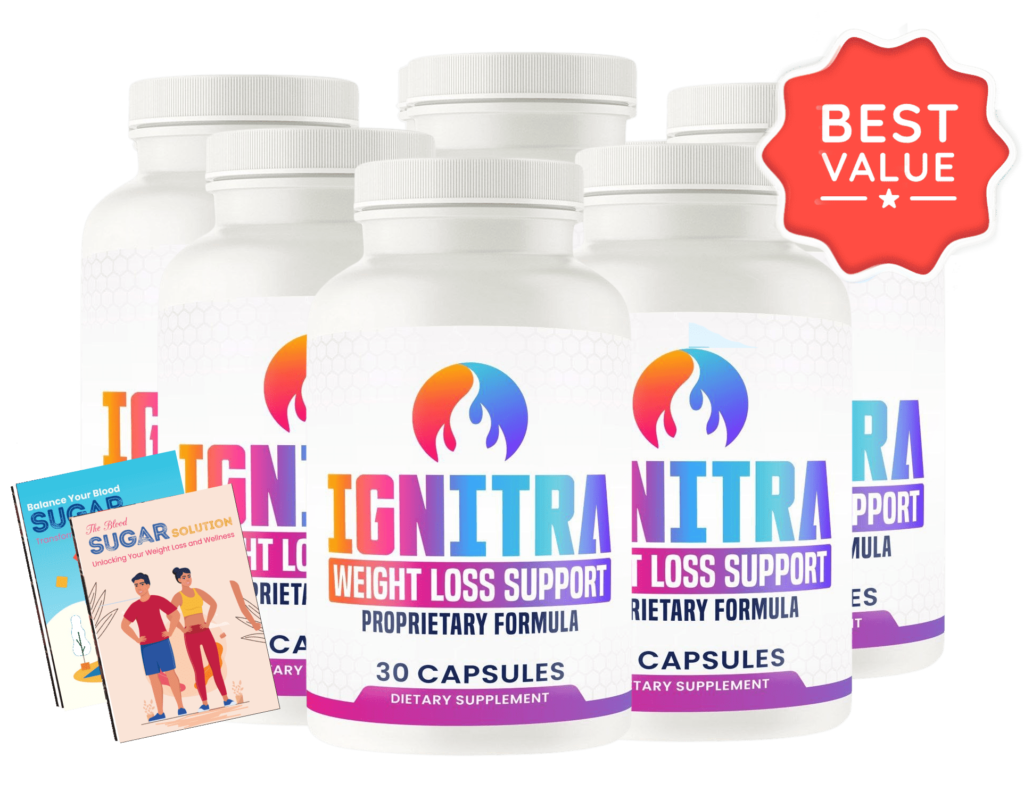 Ignitra dietary supplement six bottle bundle with bonus guides designed to support healthy weight management and metabolic balance